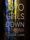 Cover image for Two Girls Down